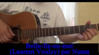 Belle île en mer Laurent Voulzy cover guitare voix Chanson française 1995 [upl. by Zachery]