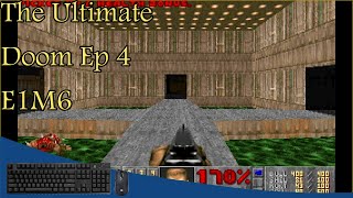 The Ultimate Doom 1995 Ep 4 E1M6 Central Processing [upl. by Nomed]