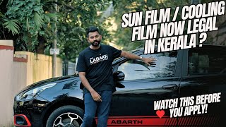 Sun FilmCooling film Now Legal in Kerala  ഇനി ഫിലിം ഒട്ടിക്കാം പക്ഷെ ഇതൊക്കെ നോക്കണം [upl. by Fabrianne]