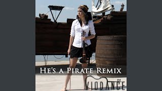 Hes a Pirate Pirates of the Caribbean Remix [upl. by Latashia]