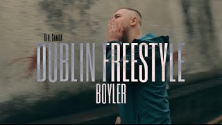 Boyler  Dublin Freestyle Music Video [upl. by Aniloj331]