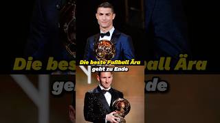 Die beste FußballÄra geht zu Ende 😥 fußball ronaldo messi [upl. by Kentiggerma122]