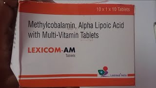 LEXICOMAM Tablet  Methylcobalamin Alpha Lipoic Acid with MultiVitamin Tablets  LEXICOM AM Tablet [upl. by O'Hara]