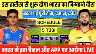 India vs Zimbabwe T20 Series 2024 Schedule Date Timing amp Live Streaming  IND vs ZIM 2024 Schedule [upl. by Loughlin876]