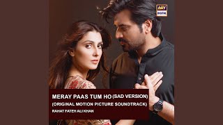 Meray Pass Tum Ho Sad Version Original Motion Picture Soundtrack [upl. by Stranger]