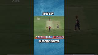 DD vs CSK last over thriller shorts cricket cricketlover [upl. by Omissam]