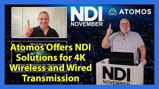 Atomos Provides NDI Solutions for Wireless and Wired Transmission and Receiving in 4K [upl. by Keily386]