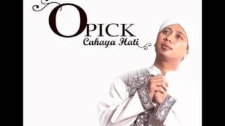 Opick  Cahaya Hati [upl. by Ynatirb]