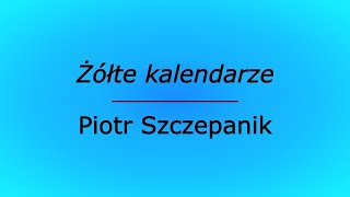 Żółte kalendarze  Piotr Szczepanik karaoke cover [upl. by Marnia]