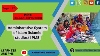 Topic 26  Administrative System of Islam Islamic studies  PMS [upl. by Rowney]