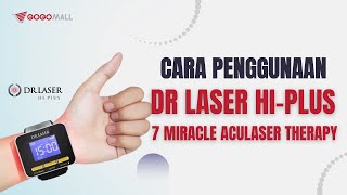 Cara Penggunaan Dr Laser HiPlus 7 Miracle Aculaser Therapy  Best Seller Generasi Pertama [upl. by Macdougall]