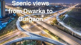 Dwarka to Gurgaon via Expressway and scenic views viralvideo ilovedelhi travel travelvlog [upl. by Gerson493]