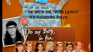 Theme Song quotYo Soy BettyLa Feaquot With Lyrics HD [upl. by Morvin]