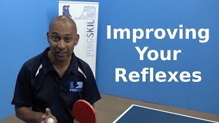 Improving Your Reflexes  Table Tennis  PingSkills [upl. by Paymar]