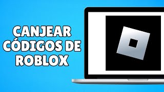 Cómo Canjear Códigos de Roblox en Dispositivos Móviles y PC [upl. by Dedric]