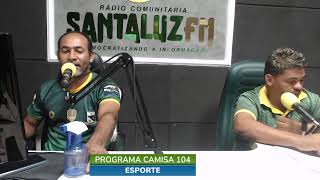 CAMISA 104 SANTALUZ FM [upl. by Heilman]