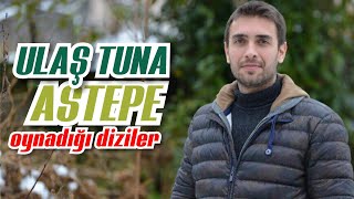 Ulaş Tuna Astepe  diziler [upl. by Knute]