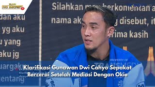 Klarifikasi Gunawan Dwi Cahyo Sepakat Bercerai Setelah Mediasi Dengan Okie  RUMPI 211123 P1 [upl. by Fantasia]