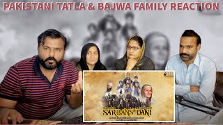 Reaction SARBANSDANI OFFICIAL SONG  KULBIR JHINJER amp TARSEM JASSAR [upl. by Cimah]