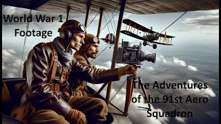 Untold Story of the 91st AERO Squadron WW 1 Reconnaissance Aircraft in Action 1918 history ww1 [upl. by Llertnek628]