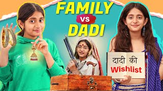 FAMILY vs Dadi  Family Comedy Drama  MyMissAnand [upl. by Aoket957]