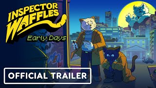 Inspector Waffles Early Days  Six One Indie Showcase Trailer [upl. by Eoz]