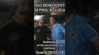 Jogo beneficente em prol ao ex jogador Luíca Tricampeão da Copa Norte pelo São RaimundoAm [upl. by Deedee]