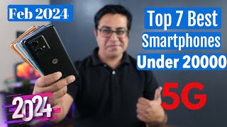 Top 7 Best 5G Phones Under 20000 in Feb 2024 I Best Smartphone Under 20000 [upl. by Lorrin]