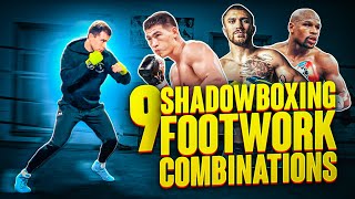 9 Shadow Boxing Footwork Combos [upl. by Cecily]