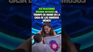 Así reaccionó Brenda Bezares al triunfo de Mario en La Casa de los Famosos México [upl. by Atibat]