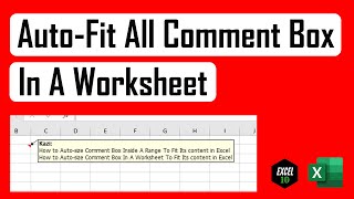 How to Auto Size All Comment Box In A Worksheet To Fit Its content in Excel [upl. by Ahsinrev502]