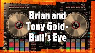 Bulls Eye Brian and Tony Gold Who She Love Riddim [upl. by Ilaire]