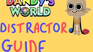 guide for distractor in dandys world [upl. by Nylareg]