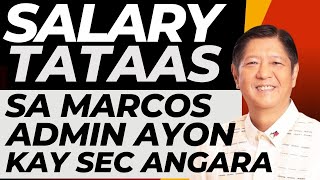 TEACHERS SALARY INCREASE TULOY SA MARCOS ADMIN AYON KAY SEC ANGARA [upl. by Enileqcaj]