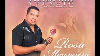 Rosa mensajera  Team Vladimir Atencio y el manantial de amor [upl. by Israel]