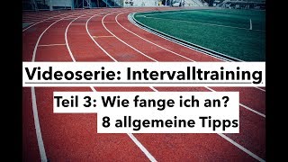 Intervalltraining  Wie fange ich an 8 allgemeine Tipps [upl. by Eidaj]