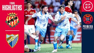 Resumen PrimeraFederación  Gimnàstic de Tarragona 22 Málaga CF  Playoffs  Final Vuelta [upl. by Macpherson791]