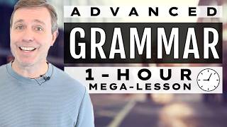 1 HOUR LESSON  Advanced Grammar In Use [upl. by Mara]