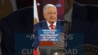 Abogados de García Luna aceptan culpabilidad de su cliente AMLO shorts [upl. by Nikolai]