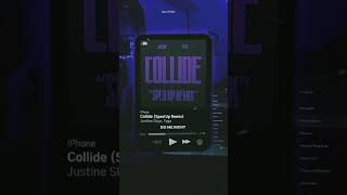 collidecollide lyricscollide tiktokcollide justine skyecollide sped upjustine skye collide [upl. by Vania72]