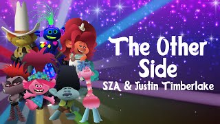 SZA amp Justin Timberlake  The Other Side Lyrics  Trolls 2 World Tour [upl. by Oniuqa]