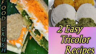 2 Easy Tricolor Recipes  Tricolor Recipes  Tricolor Sandwich  Tricolor Idly independenceday [upl. by Eiznekam473]