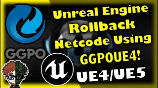 Unreal Engine Rollback Netcode Plugin GGPOUE4  Unreal Engine Tutorial [upl. by Eninnaej864]