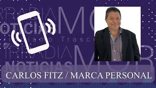 Carlos Fitz  MARCA PERSONAL 21OCT2024 IRRADIA NOTICIAS MORELOS [upl. by Ninerb332]