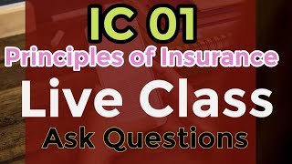 LIVE Class IC 01 Principles of insurance – LicentiateAssociateFellowLic Exams [upl. by Vincent]