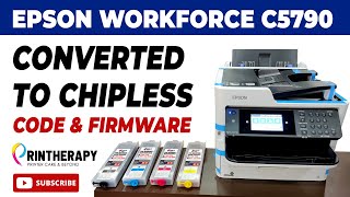 HOW WE CONVERT EPSON WORKFORCE C5790 INTO CHIPLESS WITH FIRMWARE AND CODE [upl. by Aiciruam905]