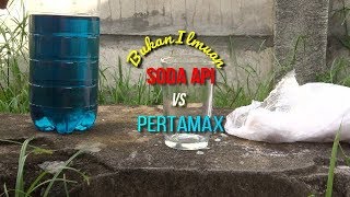 SEREMMSODA API DICAMPUR PERTAMAX  Eksperimen SODA API [upl. by Nariko]