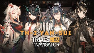 Trials For Navigator 3  TN2 Spectacular Trial YanSui Only [upl. by Sagerman]