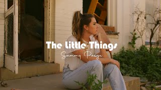 The Little Things  Sammy Paige Official Video [upl. by Enylrac]