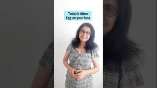 Todays idiom Egg on someones face idioms shorts shortvideo english [upl. by Minton650]